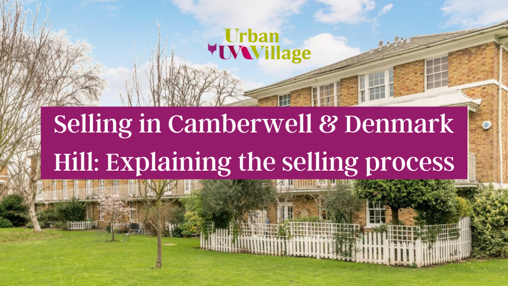 Selling in Camberwell & Denmark Hill: Explaining the selling process