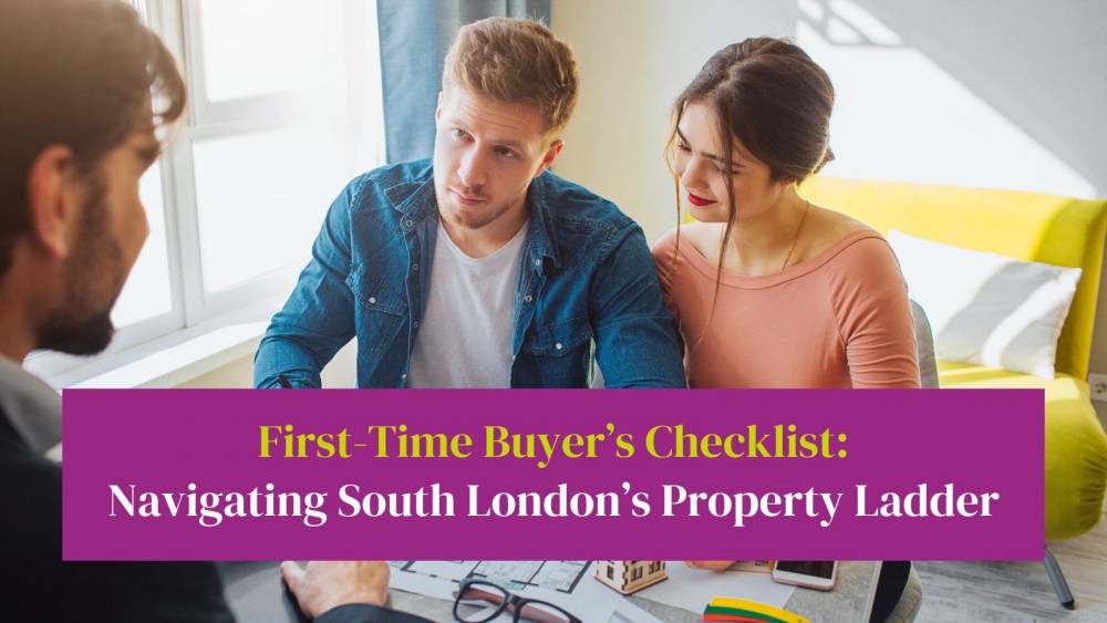 First-Time Buyer Guide for South London