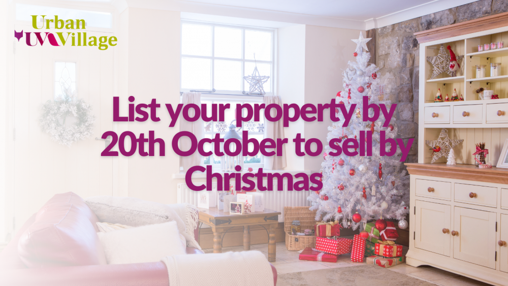 List your property by 20th October to sell by Christmas